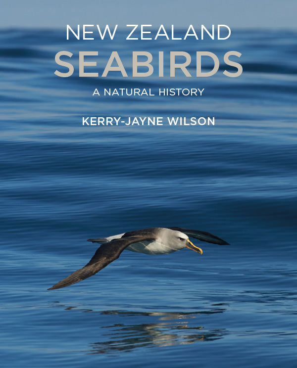New Zealand Seabirds, by Kerry-Jayne Wilson